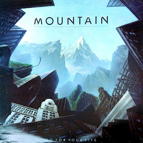 Mountain - Go For Your Life, UK