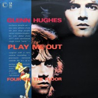 Hughes, Glenn - Play Me Out / Four On The Floor, UK