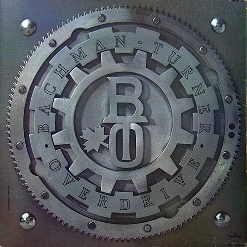 Bachman-Turner Overdrive - Bachman-Turner Overdrive, US