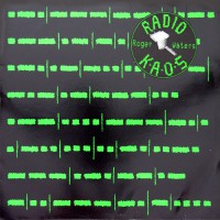 Waters, Roger - Radio K.A.O.S., UK 