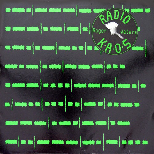 Waters, Roger - Radio K.A.O.S., UK 