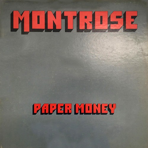 Montrose - Paper Money, US