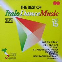 The Best Of Italo Dance Music - Vol.15