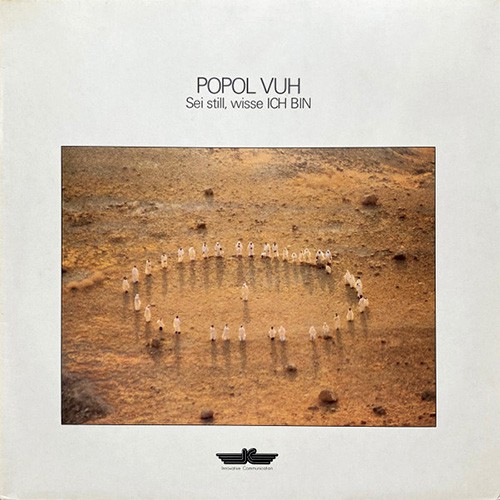 Popol Vuh - Sei Still, Wisse Ich Bin, D (Or)