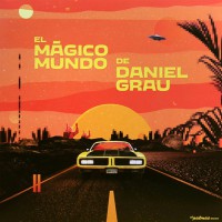 Daniel Grau - El Magico Mundo De Daniel Grau
