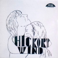 Hickory Wind - Hickory Wind, US