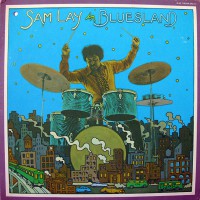Lay, Sam - Sam Lay In Bluesland