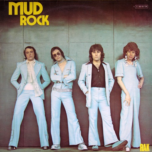 Mud - Mud Rock, D