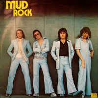 Mud - Mud Rock, UK