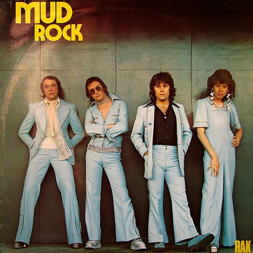 Mud - Mud Rock, UK