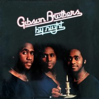 Gibson Brothers - By Night, D