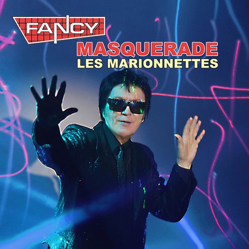 Fancy - Masquerade (Les Marionnettes)