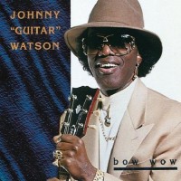 Watson Johnny Guitar - Bow Wow