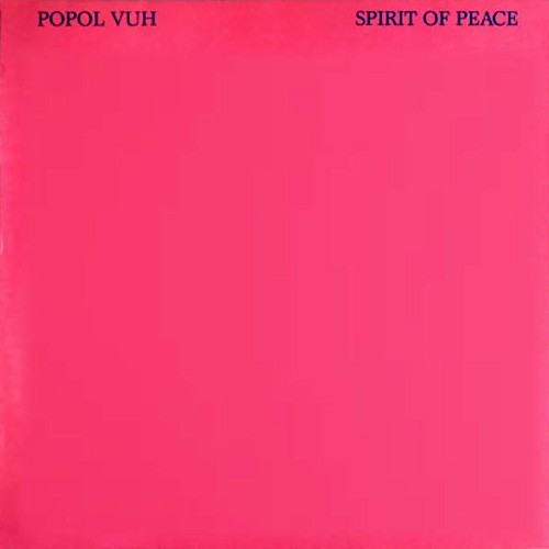 Popol Vuh - Spirit Of Peace, NOR (Or)