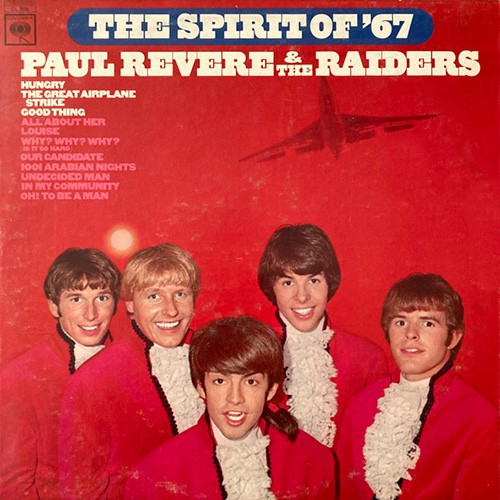 Paul Revere & The Raiders - The Spirit Of '67, US