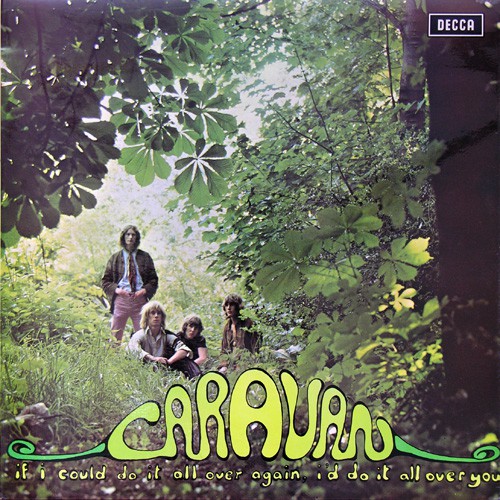 Caravan - If I Could Do It All Over Again,..., UK (2nd)