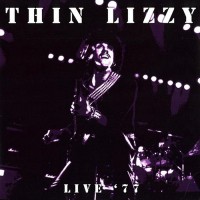 Thin Lizzy - Live '77, UK