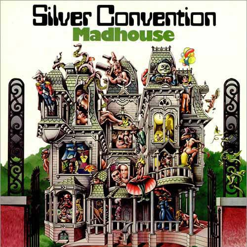 Silver Convention - Madhouse, D
