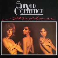 Silver Convention - Madhouse, NL