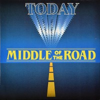 Middle Of The Road - Today, AUS