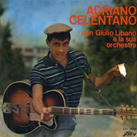 Celentano, Adriano - Il Tuo Bacio E' Come Un Rock, ITA
