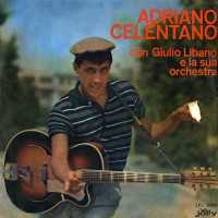Celentano, Adriano - Il Tuo Bacio E' Come Un Rock, ITA