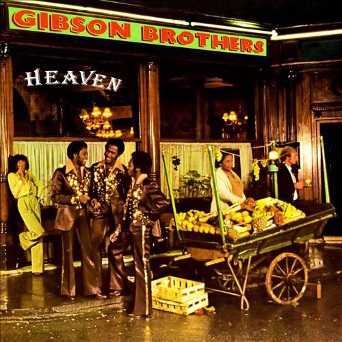 Gibson Brothers - Heaven, FRA