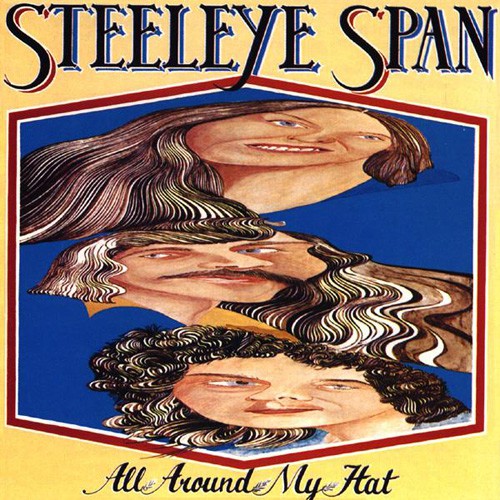 Steeleye Span - All Around My Hat (ins)