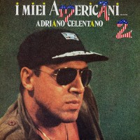 Celentano, Adriano - I Miei Americani, 2, ITA