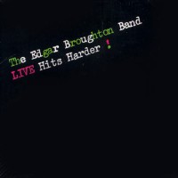 Edgar Broughton Band, The - Live Hits Harder!, D