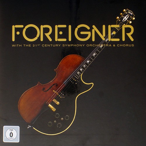 Foreigner - With The 21st Century Symphony Orchestra & Chorus