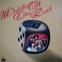 Middle Of The Road - Dice, D