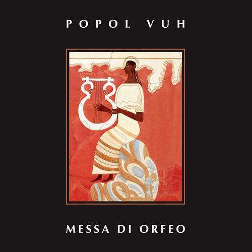 Popol Vuh - Messa Di Orfeo, US