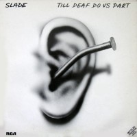 Slade - Till Deaf Do Us Part, D