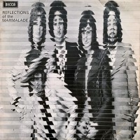 Marmalade, The - Reflections Of The Marmalade, UK (MONO)