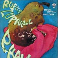 Rufus Zuphall - Phallobst, D (Re)