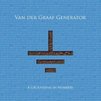 Van Der Graaf Generator - A Grounding In Numbers (limited Ed)