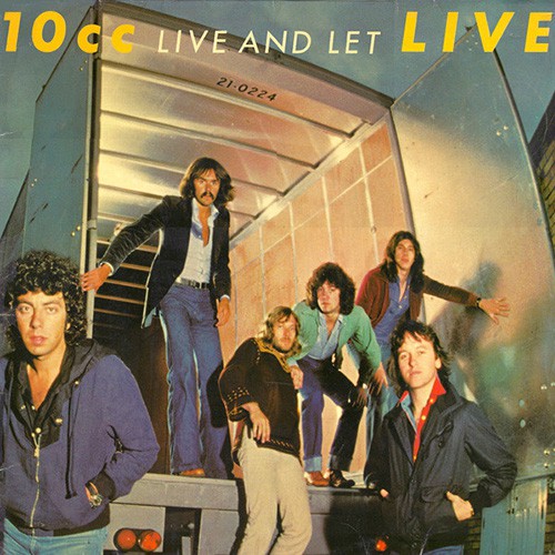 10cc - Live And Let Live, UK