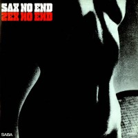 Sax No End - Same (foc)