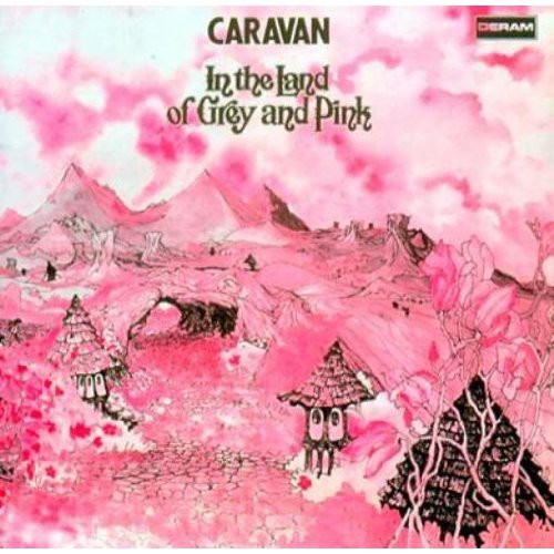 Caravan - In The Land Of Grey And Pink