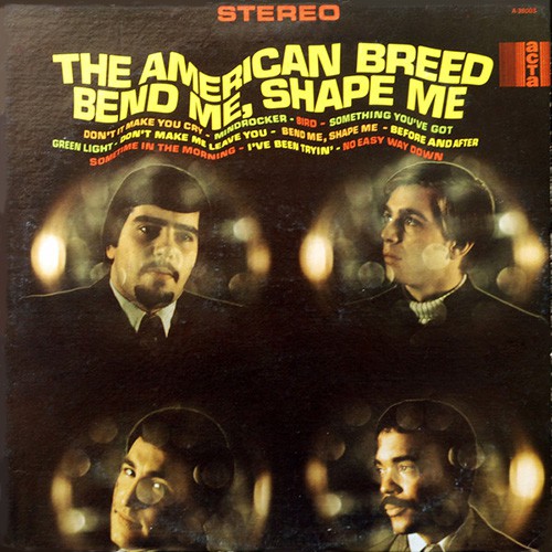 American Breed, The - Bend Me, Shape Me, US