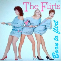 Flirts, The - Born To Flirt, SWI