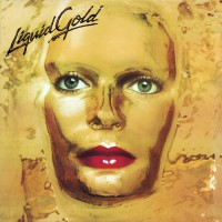 Liquid Gold - Liquid Gold, CAN