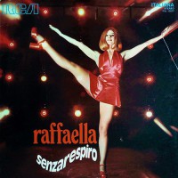 Raffaella Carra - Raffaella Senzarespiro, ITA