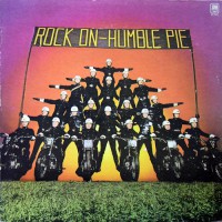 Humble Pie - Rock On, US