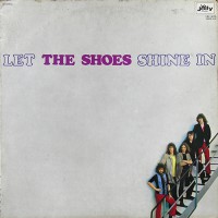 Shoes, The - Let The Shoes Shine In, ITA