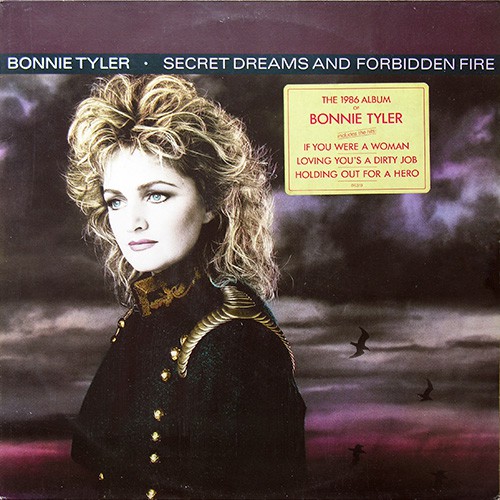 Bonnie Tyler - Secret Dreams And Forbidden Fire, NL