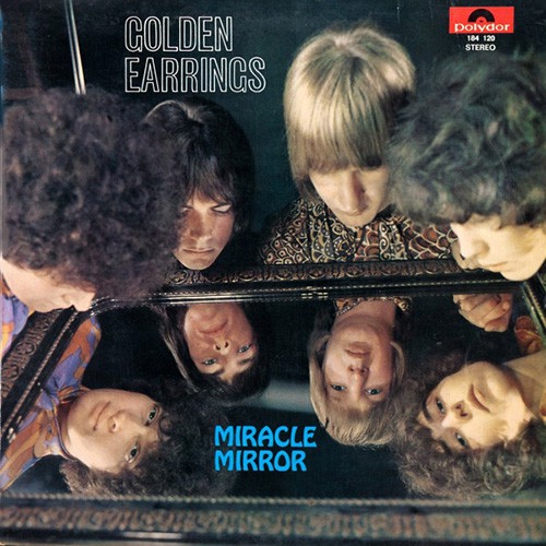 Golden Earring - Miracle Mirror, NL (Or)