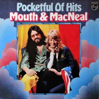 Mouth & MacNeal - Pocketful Of Hits, D