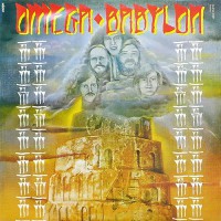 Omega - Babylon, HUN